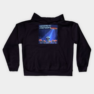 Abducted By Mushrooms Kids Hoodie